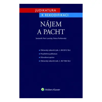 Judikatura k rekodifikaci Nájem a pacht - JUDr. Petr Lavický