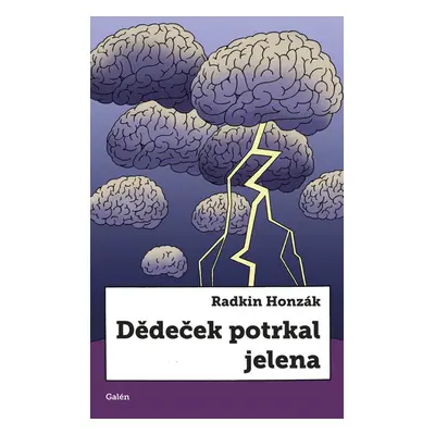 Dědeček potrkal jelena - Radkin Honzák