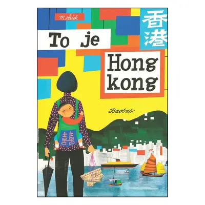 To je Hongkong - Miroslav Šašek