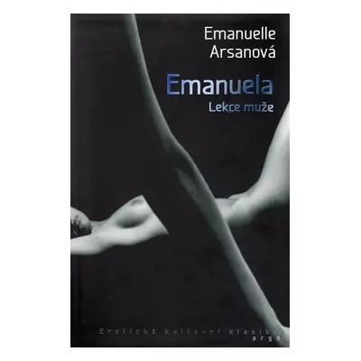 Emanuela Lekce muže - Emmanuelle Arsanová