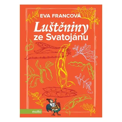 Luštěniny ze Svatojánu - Eva Francová