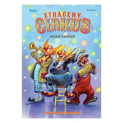 Ztracený cirkus - Michal Vaněček