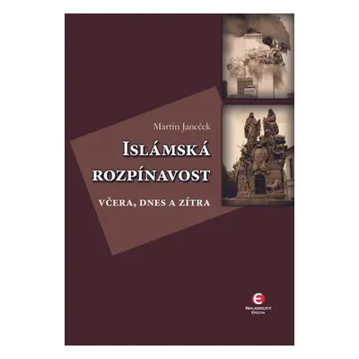 Islámská rozpínavost - Martin Janeček