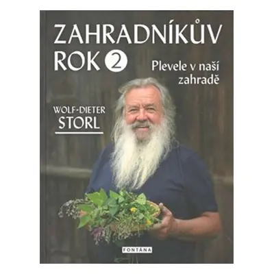 Zahradníkův rok 2 - Christine Storl