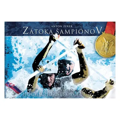 Zátoka šampiónov - Anton Zerer