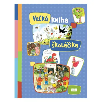 Veľká kniha školáčika - Autor Neuveden