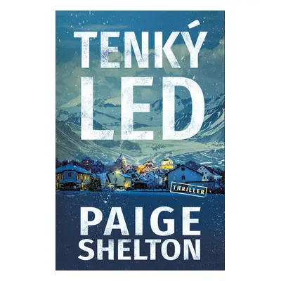 Tenký led - Paige Shelton