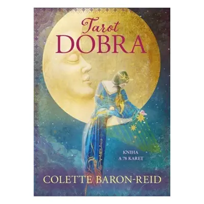 Tarot dobra - Colette Baron-Reid