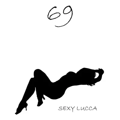 69 - Sexy Lucca