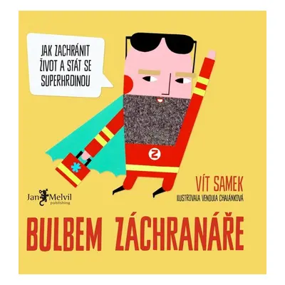 Bulbem záchranáře - Vít Samek