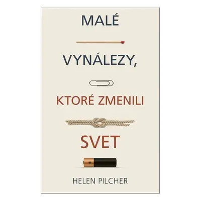 Malé vynálezy, ktoré zmenili svet - Jiří Krofta