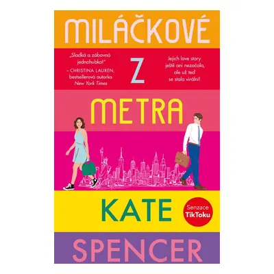 Miláčkové z metra - Kate Spencer