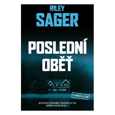 Poslední oběť - Riley Sager