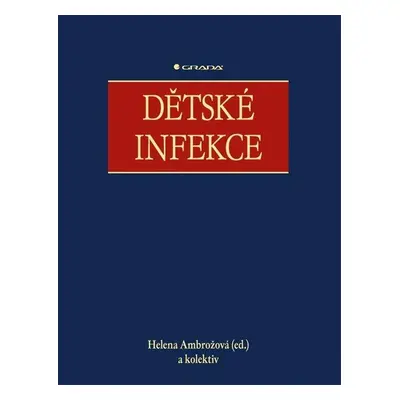 Dětské infekce - Helena Ambrožová