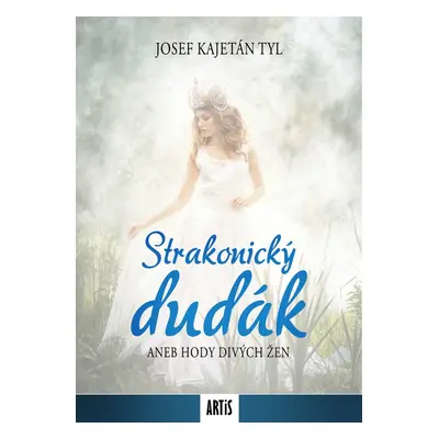 Strakonický dudák - Josef Kajetán Tyl