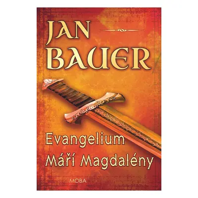 Evangelium Máří Magdalény - Jan Bauer