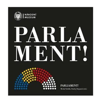 Parlament! Parliament! - Michal Stehlík