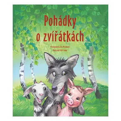 Pohádky o zvířátkách - Eva Mrázková