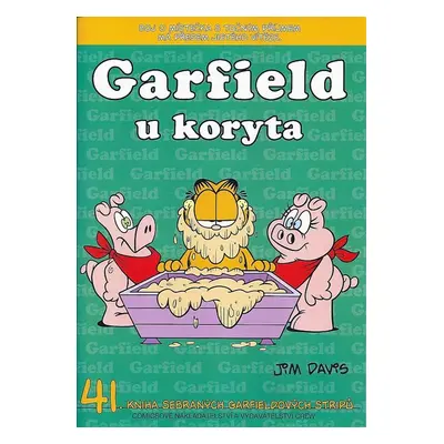 Garfield U koryta - Jim Davis