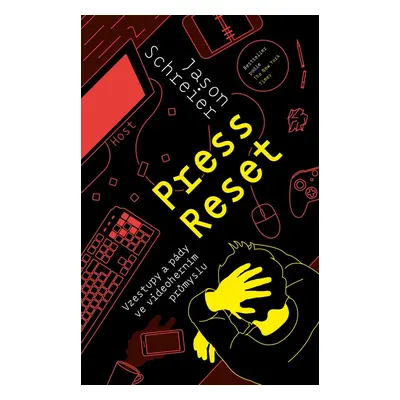 Press Reset - Jason Schreier