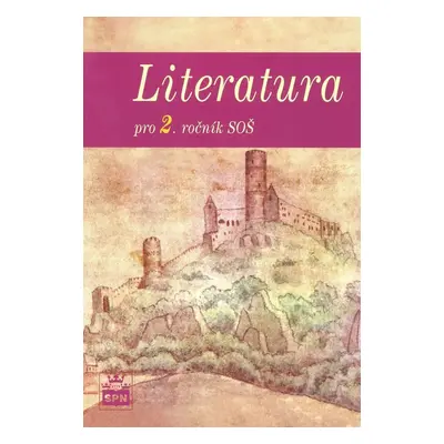 Literatura pro 2. ročník SOŠ - Josef Soukal