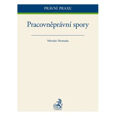 Pracovněprávní spory - Miroslav Hromada