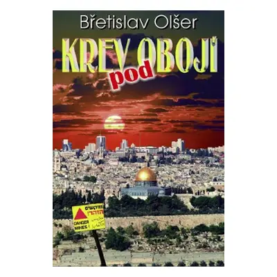 Krev pod obojí - Břetislav Olšer