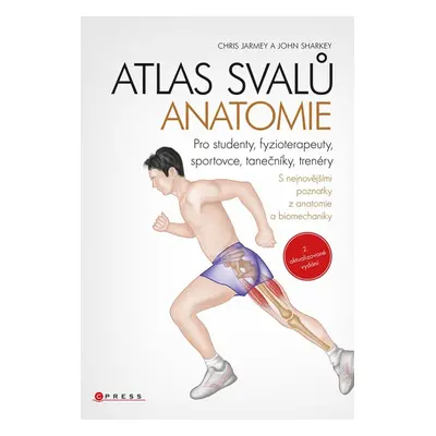 Atlas svalů - anatomie, 2. aktualizované vydání - Chris Jarmey