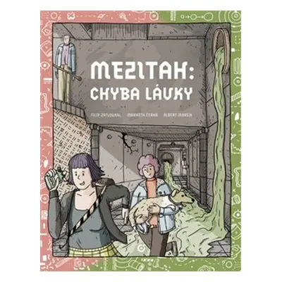 Mezitah: Chyba lávky - Filip Zatloukal