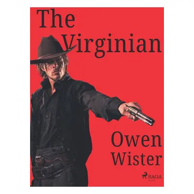 The Virginian - Owen Wister