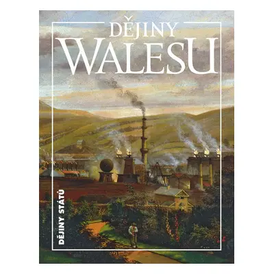 Dějiny Walesu - Blanka Říchová