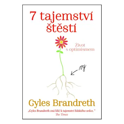 7 Tajemství štěstí - Gyles Brandreth