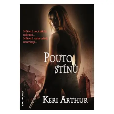 Pouto stínů - Keri Arthur