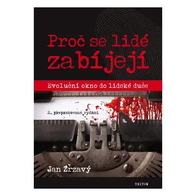 Proč se lidé zabíjejí - Jan Zrzavý