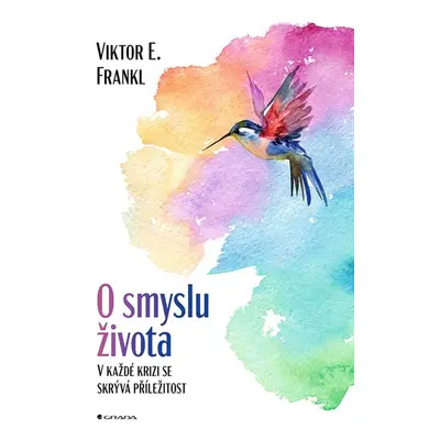 O smyslu života - Viktor E. Frankl