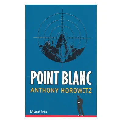 Point Blanc - Anthony Horowitz