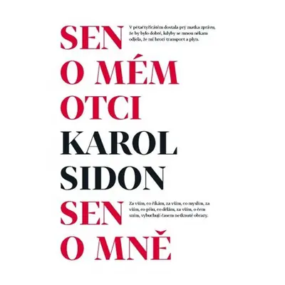 Sen o mém otci – Sen o mně - Karol Sidon