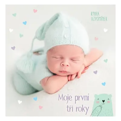 Moje první tři roky - Adéla Lapáčková