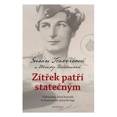 Zítřek patří statečným - Susan Travers