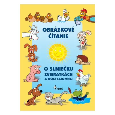 O slniečku zvieratkách a noci tajomnej - Vendula Hegerová