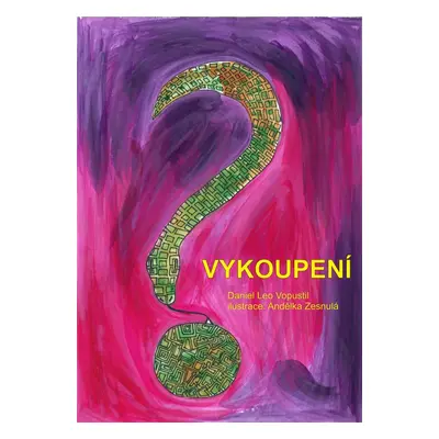 Vykoupení - Daniel Leo Vopustil