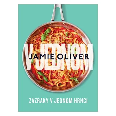 V jednom - Jamie Oliver