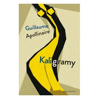 Kaligramy - Guillaume Apollinaire