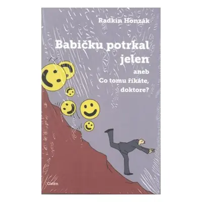 Babičku potrkal jelen aneb co tomu říkáte, doktore? - Radkin Honzák