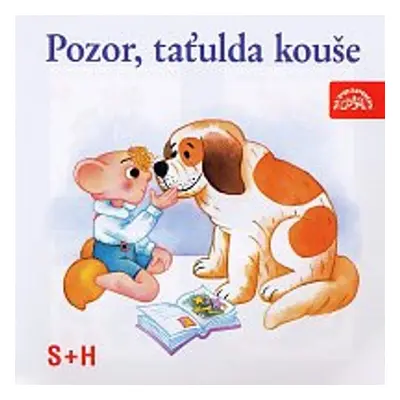 Pozor, taťulda kouše - Denisa Kirschnerová