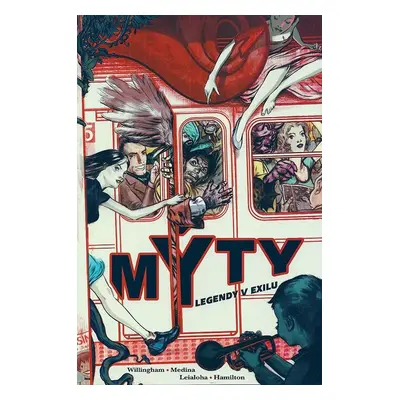 Mýty Legendy v exilu - Bill Willingham