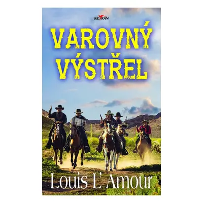 Varovný výstřel - Louis L´Amour