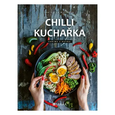 Chilli kuchařka - Kateřina Bičíková