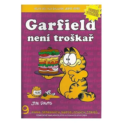 Garfield není troškař - Jim Davis