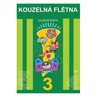 Kouzelná flétna 3 + CD - Dalibor Bárta